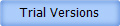 Trial Versions