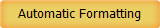 automatic formatting